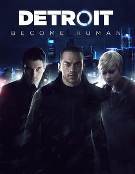 Detroit become human время прохождения