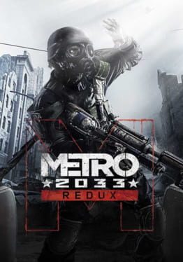 Metro 2033 redux время прохождения