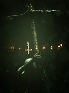 Outlast 2 время прохождения